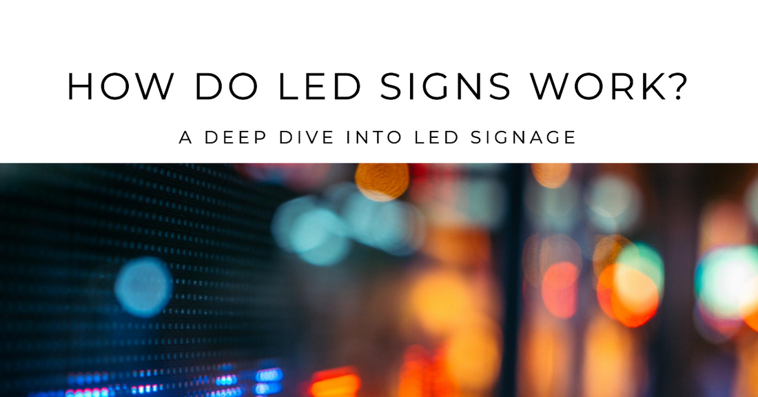 How Do LED Signs Work